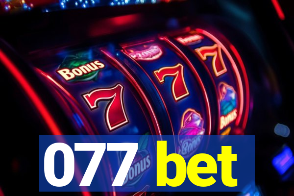 077 bet